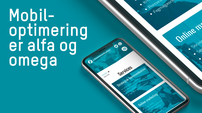 Mobiloptimering er alfa og omega i 2021 - JJ Kommunikation