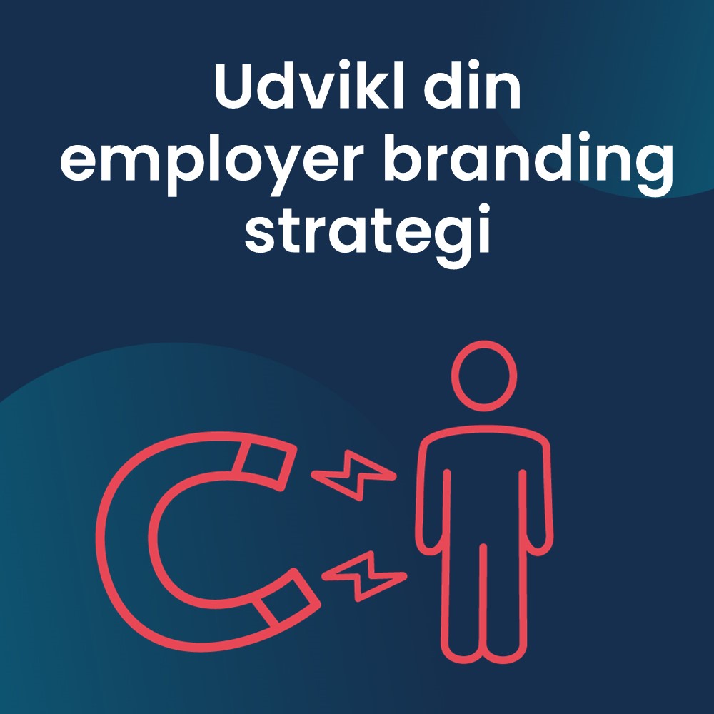 Employer branding strategi blogindlæg.